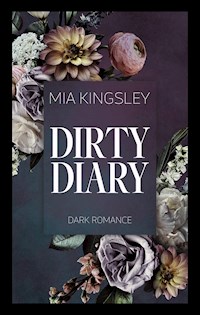 Dirty Diary - Mia Kingsley - ebook