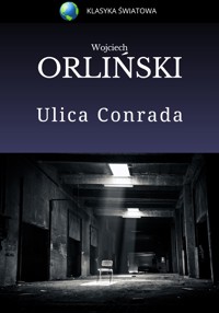Ulica Conrada - Wojciech Orliński - ebook