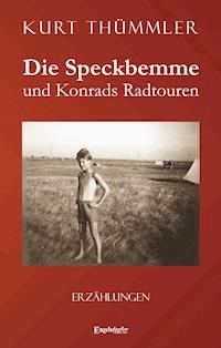 Die Speckbemme und Konrads Radtouren - Kurt Thümmler - ebook