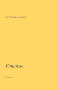 Fantaisie - Karl Richard Lindscheid - ebook