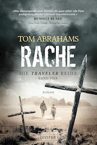 RACHE (Traveler 4) - Tom Abrahams - ebook
