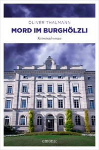 Mord im Burghölzli - Oliver Thalmann - ebook
