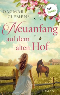 Neuanfang auf dem alten Hof - oder: Mondfieber - Dagmar Clemens - ebook