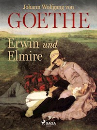 Erwin und Elmire - Johann Wolfgang von Goethe - ebook