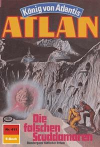 Atlan 411: Die falschen Scuddamoren - Hans Kneifel - ebook