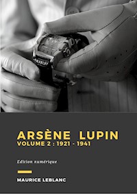 Arsène Lupin - Volume 2 - Leblanc Maurice - ebook