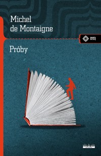 Próby - Michel de Montaigne - ebook + książka