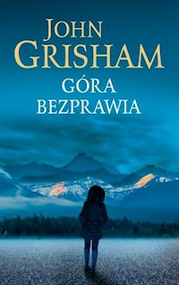 Góra bezprawia - John Grisham - książka