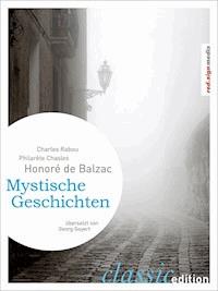 Mystische Geschichten - Honore De Balzac - ebook
