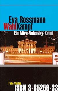 Wahlkampf - Eva Rossmann - ebook