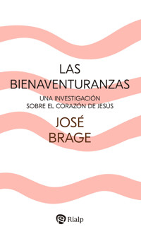 Las Bienaventuranzas - José Brage Tuñón - ebook