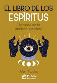 El Libro de los Espíritus - Kardec Allan - ebook