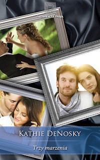 Trzy marzenia - Kathie DeNosky - ebook + książka