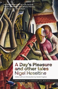A Day's Pleasure and Other Tales - Nigel Heseltine - ebook