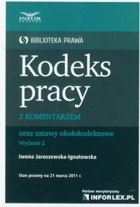 Kodeks Pracy z komentarzem - Iwona Jaroszewska-Ignatowska - książka