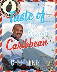 Taste of the French Caribbean - Denis Rosenbert - ebook