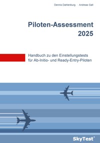 SkyTest® Piloten-Assessment 2025 - Dennis Dahlenburg - ebook