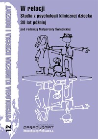 W relacji Studia z psychologii klinicznej dziecka 30 lat później -  - książka