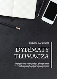 Dylematy tłumacza - Zarzycki Łukasz - książka