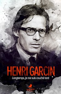 Longtemps je me suis couché tard - Henri Garcin - ebook