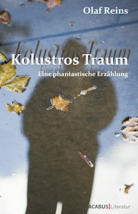 Kolustros Traum - Olaf Reins - ebook