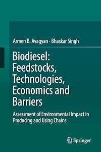 Biodiesel: Feedstocks, Technologies, Economics and Barriers - Armen B. Avagyan - ebook