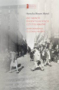 Do moich ewentualnych cztelników - Motyl Symcha Binem - książka