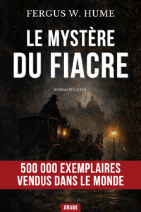 Le Mystère du Fiacre - Fergus W. Hume - ebook