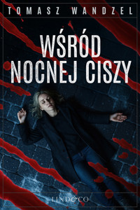 Wśród nocnej ciszy. Tom 29. Komisarz Oczko - Wandzel Tomasz - ebook + audiobook