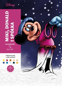 Art therapy. Kolorowanka antystresowa. Disney. Miki, Donald i spółka. Zagadkowe rysunki - Jeremy Mariez (ilustr.) - książka