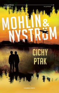 Cichy ptak - Nyström Peter, Mohlin Peter - książka