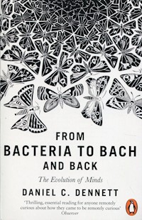 From Bacteria to Bach and Back - Dennett Daniel C. - książka