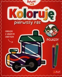 Koloruję pierwszy raz Pojazdy - Jelonek Martyna - książka