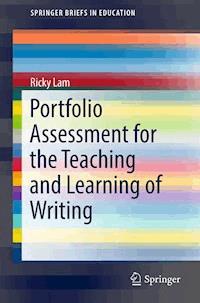 Portfolio Assessment for the Teaching and Learning of Writing - Ricky Lam - ebook