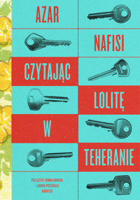 Czytając „Lolitę” w Teheranie - Azar Nafisi - ebook