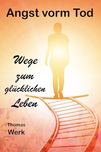 Angst vorm Tod - Thomas Werk - ebook