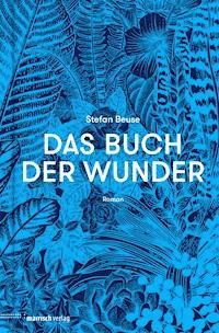 Das Buch der Wunder - Stefan Beuse - ebook