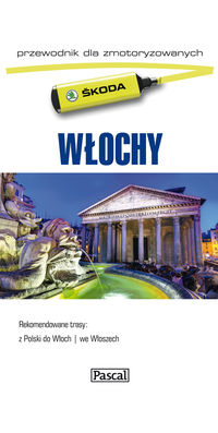 Włochy Przewodnik dla zmotoryzowanych -  - książka