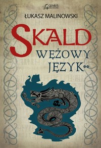 Skald: Wężowy język, część druga - Łukasz Malinowski - ebook + audiobook