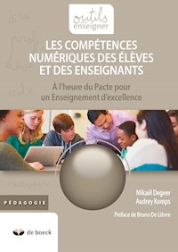 Les compétences numériques des élèves et des enseignants - Mikaël Degeer - ebook