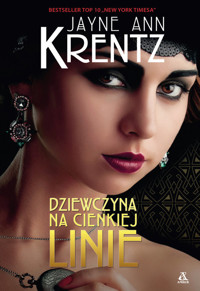 Dziewczyna na cienkiej linie - Krentz Jayne Ann - książka