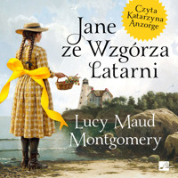 Jane ze Wzgórza Latarni - Lucy Maud Montgomery - audiobook