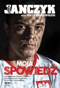 Dawid Janczyk. Moja spowiedź - Dawid Janczyk, Piotr Dobrowolski - ebook
