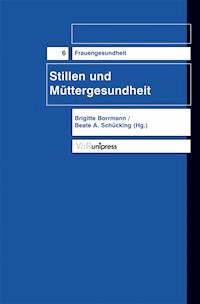 Stillen und Müttergesundheit -  - ebook