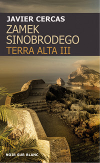 Zamek Sinobrodego. Terra Alta 3 - Javier Cercas - ebook + książka
