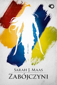 Zabójczyni - Sarah J. Maas - książka