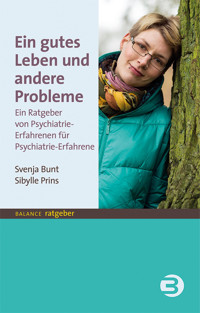 Ein gutes Leben und andere Probleme - Sibylle Prins - ebook