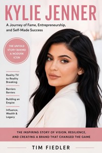 Kylie Jenner and the Billion-Dollar Brand - Tim Fiedler - ebook