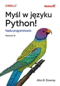 Myśl w języku Python! - Downey Allen B. - książka