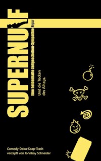 Supernulf - Johnboy Schneider - ebook
